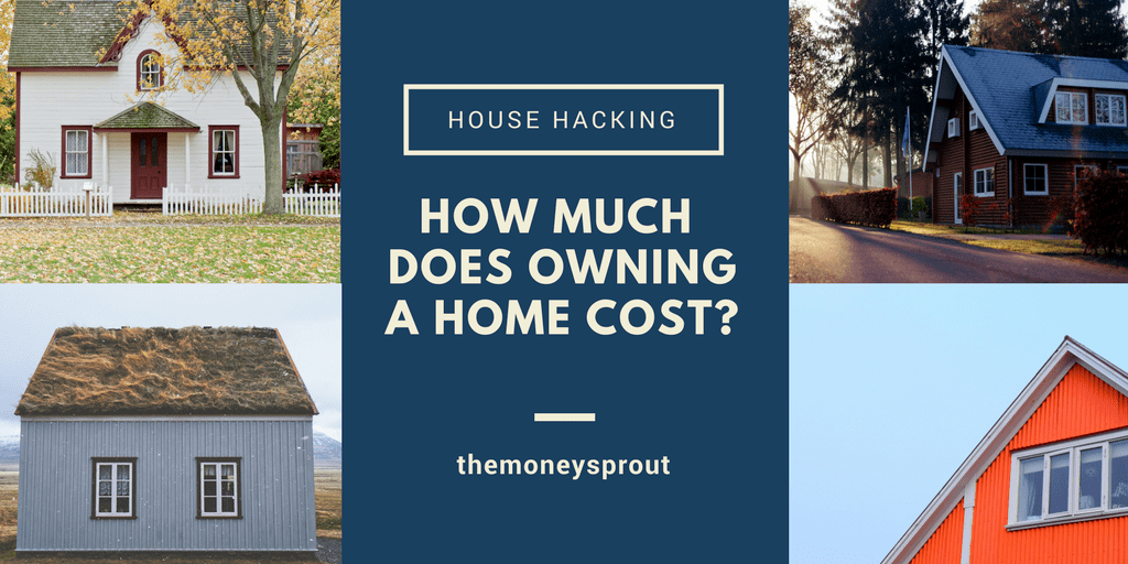 How Much Does It Really Cost to Own a Home?