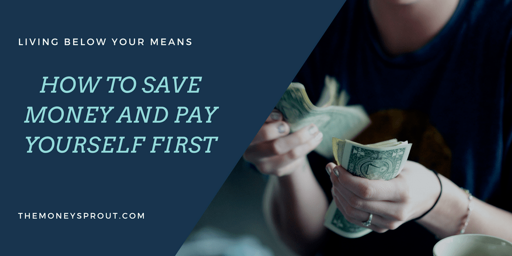 Pay Yourself First – When You Cut Monthly Spending