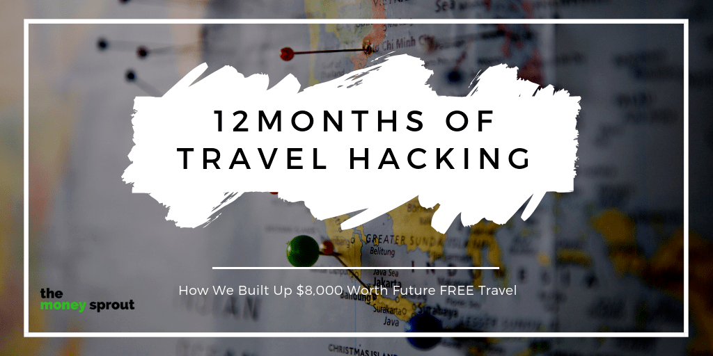 Almost $8,000 Earned in 12 Months of Travel Hacking