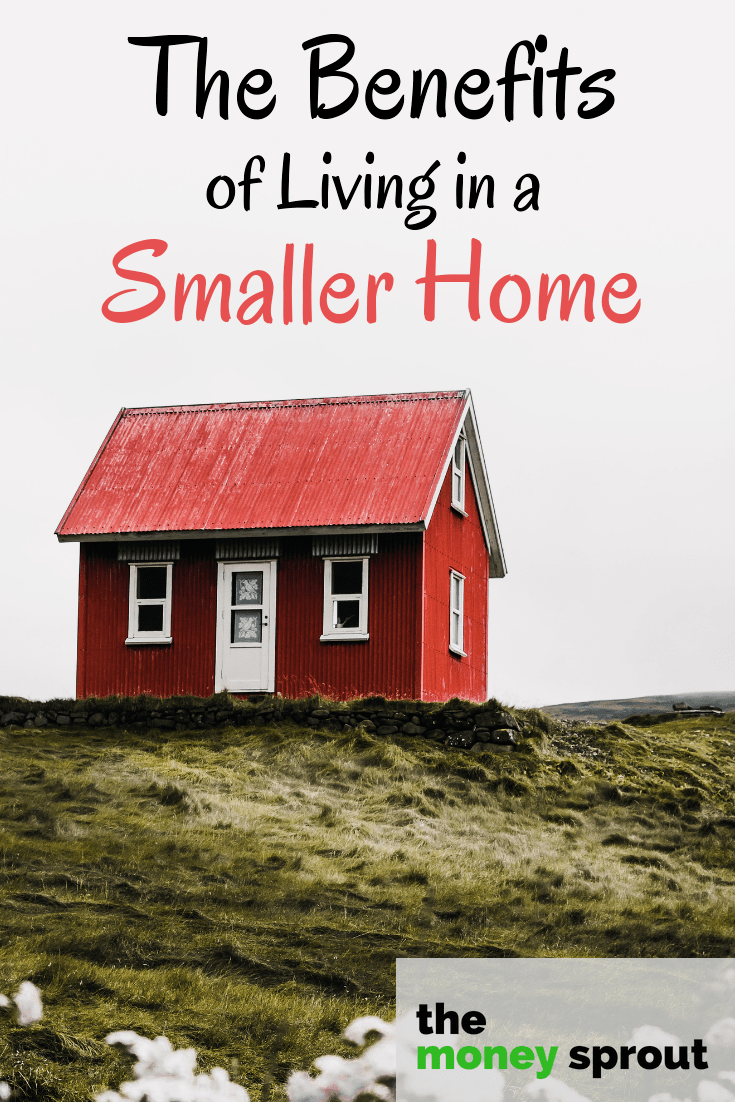 9 Benefits to Buying a Smaller Home