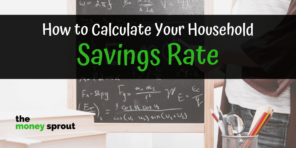 How to Calculate Your Household Savings Rate