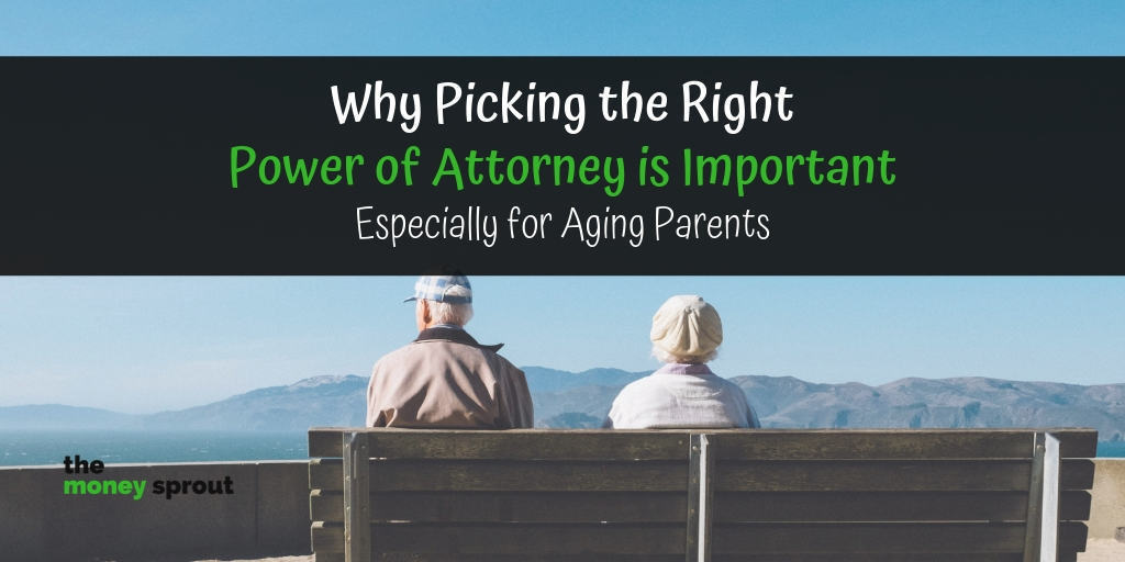 Why Picking the Right Power of Attorney is Important